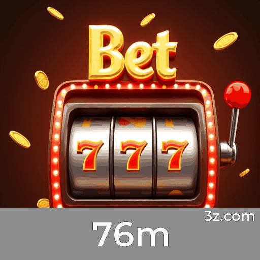 Ofertas Imperdíveis no 76m: Atraia Grandes Bônus e Promoções